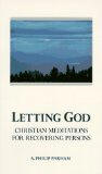 Letting God - Christian Meditations for Recovery