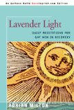 LAVENDER LIGHT: DAILY MEDITATIONS FOR GAY MEN IN RECOVERY 