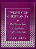Twelve Step Christianity 