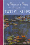 A Woman's Way Through the Twelve Steps Set