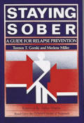 Staying Sober - A Guide for Relapse Prevention