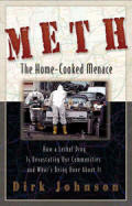 Meth - The Home Cooked Menace