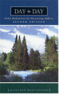 Day by Day Second Edition - Daily Meditations For Recovering Addicts