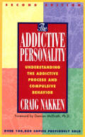 The Addictive Personality